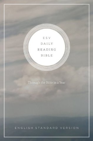 ESV Daily Reading Bible: Through the Bible in 365 Days, based on the popular M'Cheyne Bible Reading Plan: Through the Bible in 365 Days, based on the popular M'Cheyne Bible Reading Plan (Kindle Edition)