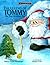 The Legend Of Tommy: The Tiny Christmas Tree (The Legend Series Book 1)