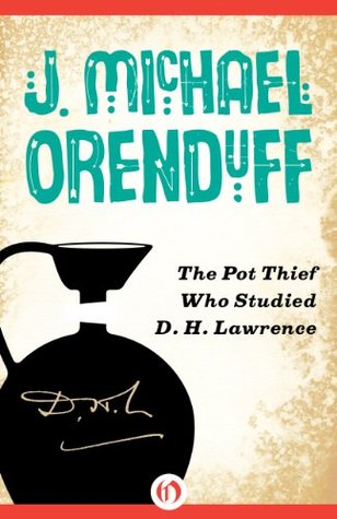 The Pot Thief Who Studied D. H. Lawrence (A Pot Thief Mystery #5)