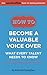 How to Become a Valuable Voice Over: What Every Talent Needs to Know