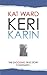 Keri Karin by Kat Ward