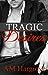 Tragic Desires by A.M. Hargrove