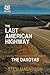 The Last American Highway: ...