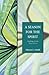 A Season for the Spirit: Readings for the Days of Lent