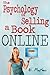 The Psychology of Selling a Book Online by J. Goldenberg