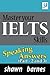Master your IELTS Skills - Speaking Answers (Part 2 and 3)