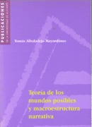 Teoría de los mundos posibles y macroestructura narrativa