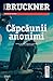 Capcaunii anonimi