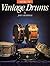 Guide to Vintage Drums by John Aldridge