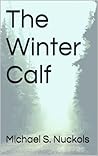 Book cover for The Winter Calf (Maple Gap #1)