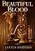 Beautiful Blood