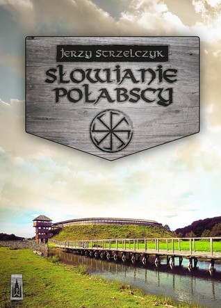 Słowianie Połabscy (Paperback)