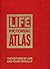 Life Pictorial Atlas of the World