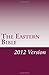 The Eastern Bible: 2012 Version