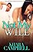 Not My Will by Khara Campbell