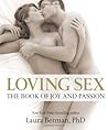 Loving Sex: The B...