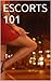 ESCORTS 101