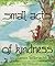 Small Acts of Kindness by James Vollbracht