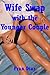 Wife Swap with the Younger Couple: A Swinger Sex Erotica Story