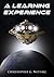 A Learning Experience (A Learning Experience, #1)