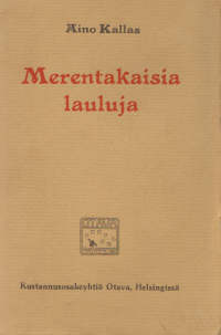 Merentakaisia lauluja: valikoima runokäännöksiä ja katsaus virolaiseen laulurunouteen (Unknown Binding)