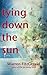 Tying Down the Sun