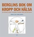 Berglins stora bok om kropp & hälsa