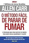 O Método Fácil de Parar de Fumar (Portuguese Edition)