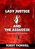 Lady Justice and the Assassin