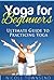 Yoga For Beginners: Ultimat...