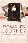 Roman's Journey by Roman Halter Roman's Journey by Roman Halter