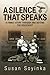 A Silence That Speaks by Susan Soyinka