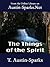 The Things of the Spirit by T. Austin-Sparks