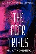 The Fear Trials