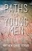 Paths of Young Men