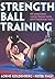 Strength Ball Training