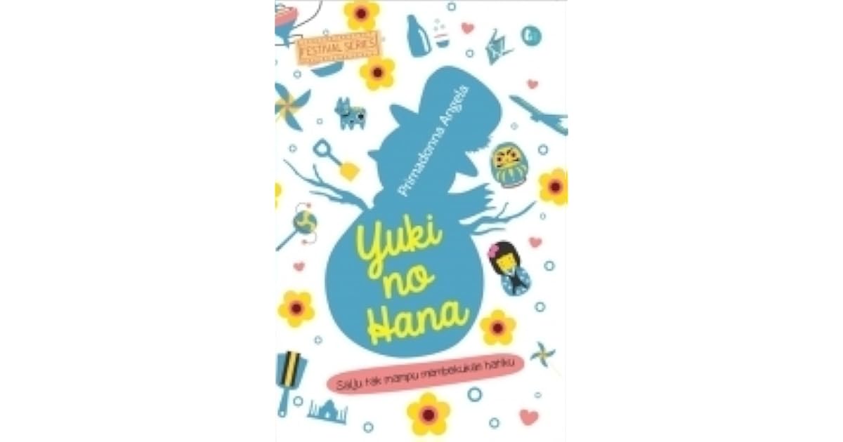 Yuki No Hana Salju Tak Mampu Membekukan Hatiku By Primadonna Angela