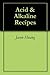 Acid & Alkaline Recipes