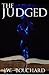 The Judged: A Supernatural ...
