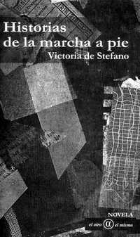 Historias de la marcha a pie (Paperback)