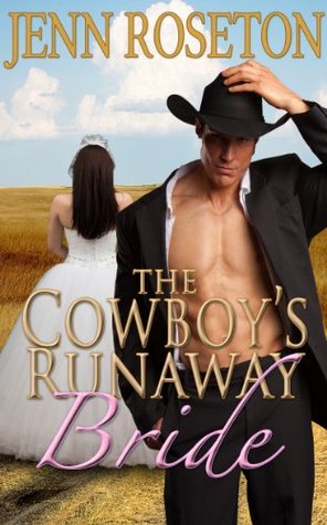 The Cowboy's Runaway Bride (Billionaire Brothers #1)