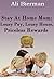 Stay At Home Mom: Lousy Pay, Lousy Hours, Priceless Rewards