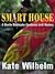 Smart House (Constance and Charlie, #3)