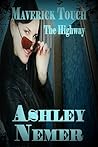 Maverick Touch The Highway by Ashley Nemer