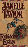 Forbidden Ecstasy by Janelle Taylor Forbidden Ecstasy by Janelle Taylor