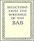 Selections from the Writings of The Bab
