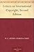 Letters on International Copyright; Second Edition