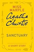 Sanctuary: a Miss Marple Short Story