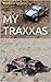 My Traxxas: Illustrated journey in the world of RC car models
