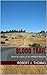 Blood Trail by Robert J. Thomas